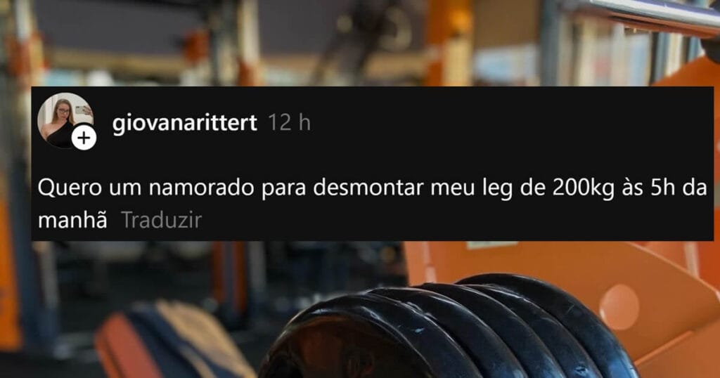 Procura-se: amor verdadeiro (e força para tirar 200kg do leg press)