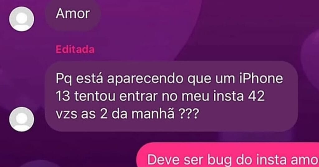 Ciúmes? Eu? Imagina! Só tô testando se sua senha tá segura Ciúmes? Eu? Imagina! Só tô testando se sua senha tá segura