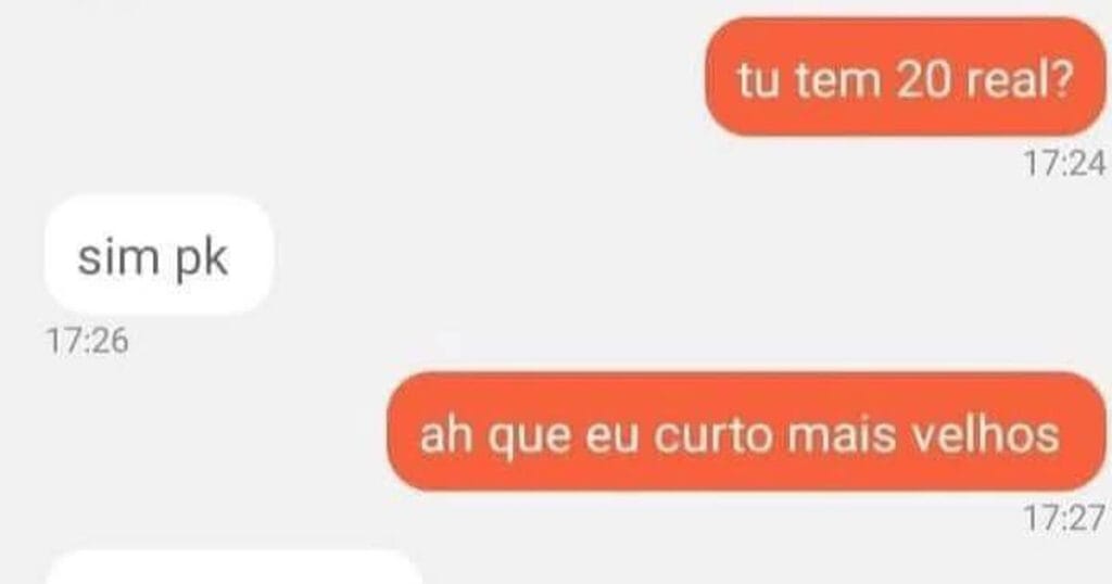 Quando pedir 20 Reais se torna uma paixão por velhos!