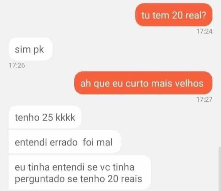 Quando pedir 20 Reais se torna uma paixão por velhos! Quando pedir 20 Reais se torna uma paixão por velhos!