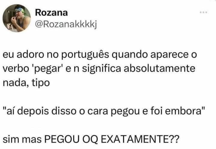 Pegou e foi embora: o verbo brasileiro que não faz nada, mas tá em todas