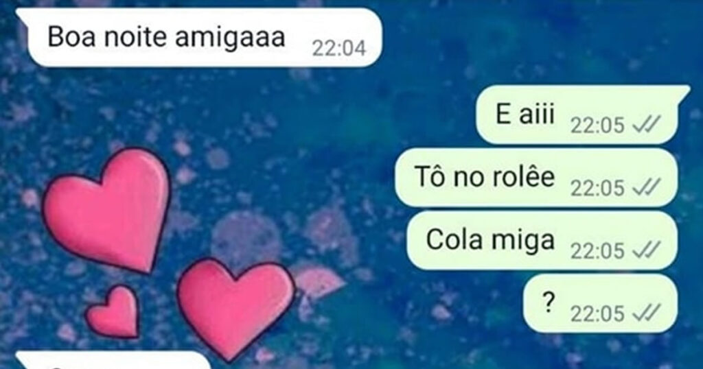 Me chama pro rolê, mas paga tudo: o golpe tá cada vez mais fofo