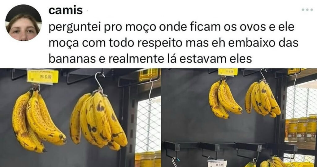 Os ovos estavam sob as bananas e esse supermercado virou uma parábola moderna