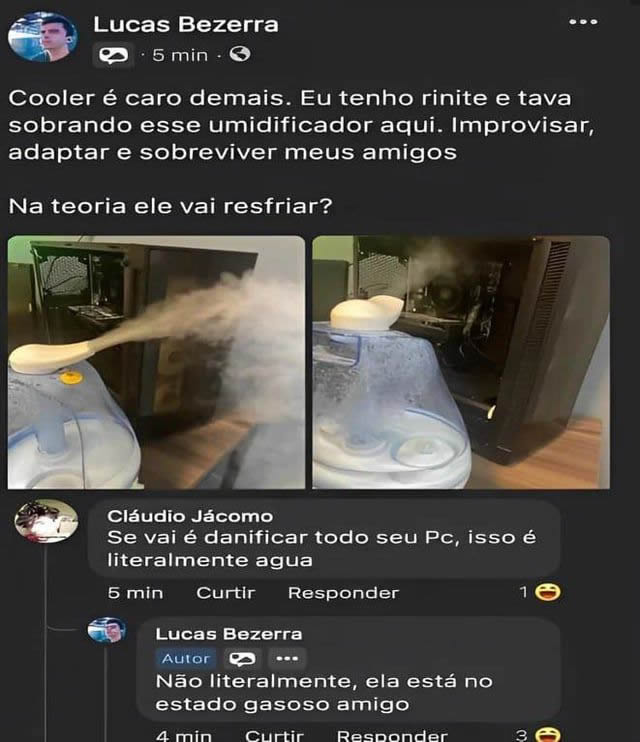 Projeto Inovador: resfria o PC, hidrata a pele e destrói a placa-mãe em 3 atos!