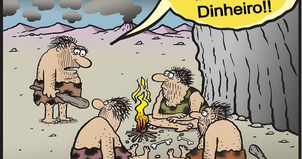 Quando inventaram o dinheiro e destruíram a folga pré-histórica Quando inventaram o dinheiro e destruíram a folga pré-histórica
