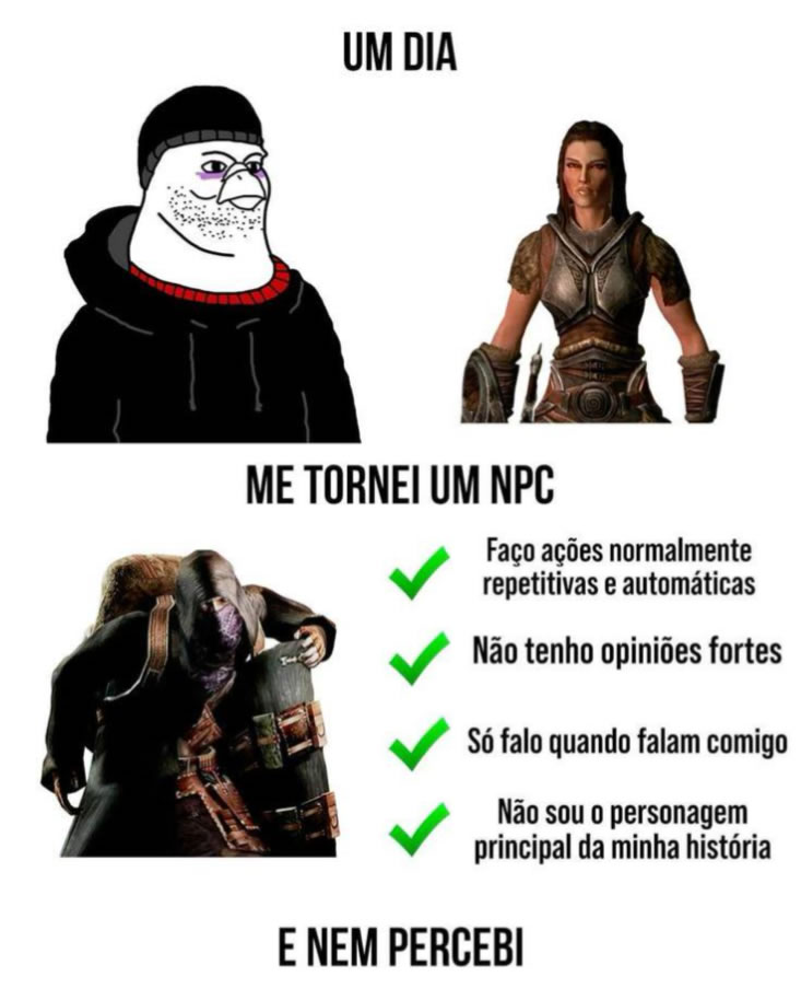 Virei figurante da minha própria vida e só percebi agora! NPC BR mode ativado Virei figurante da minha própria vida e só percebi agora! NPC BR mode ativado