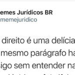 Quando o Direito prova que você só sabia juntar letra