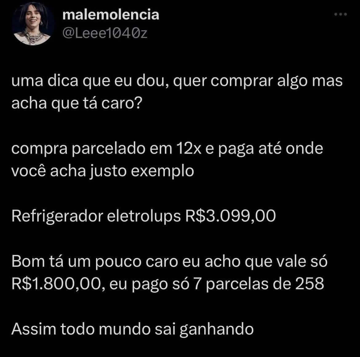 A nova economia brasileira: Pague até onde acha justo!