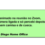 O dia em que minha cueca apresentou o relatório no Zoom