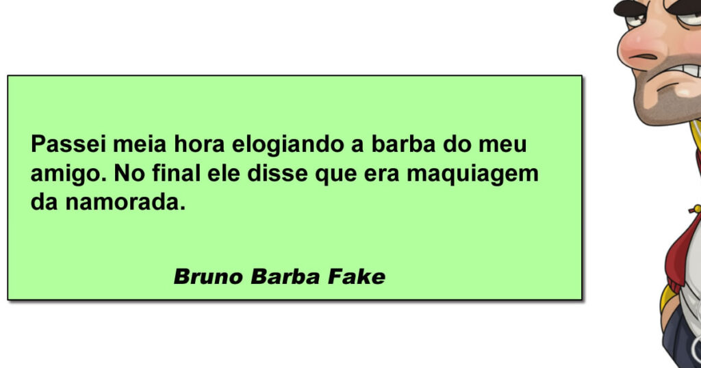 Quando a barba é só pincel e corretivo Quando a barba é só pincel e corretivo