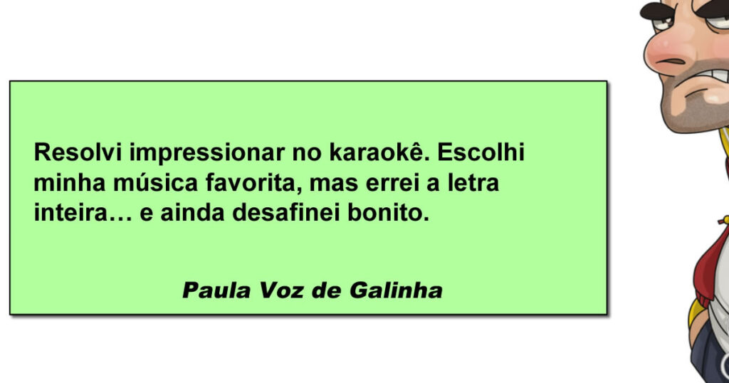 Quando o karaokê vira show de horrores musicais Quando o karaokê vira show de horrores musicais