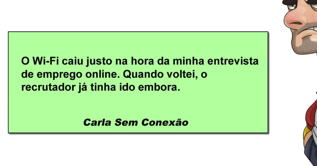 Wi-Fi 1 x 0 sonho do emprego Wi-Fi 1 x 0 sonho do emprego