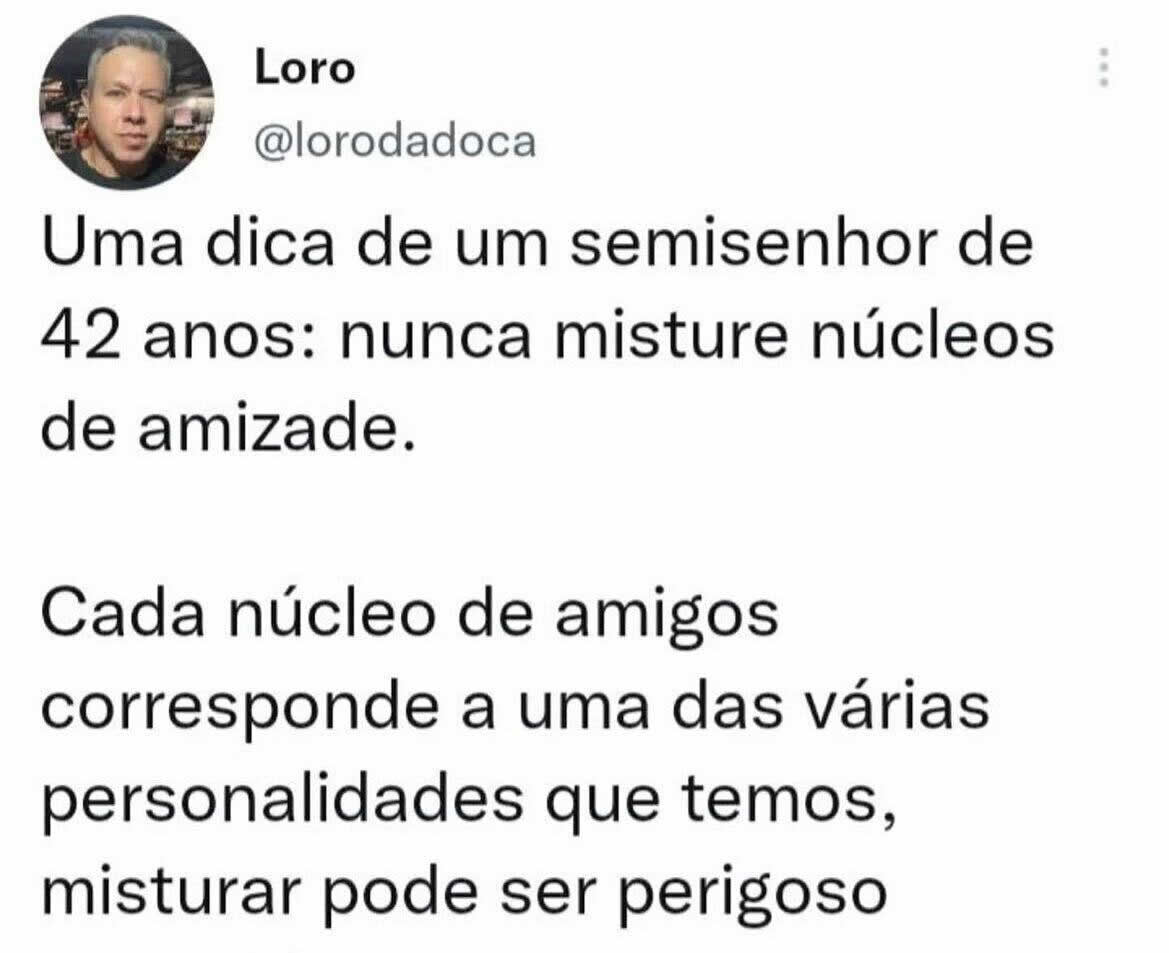Misturar grupos de amigos é abrir um portal pro caos - e o vilão é você mesmo Misturar grupos de amigos é abrir um portal pro caos - e o vilão é você mesmo
