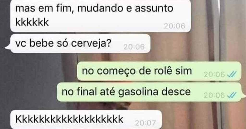 Quando o rolê evolui da cerveja pra gasolina