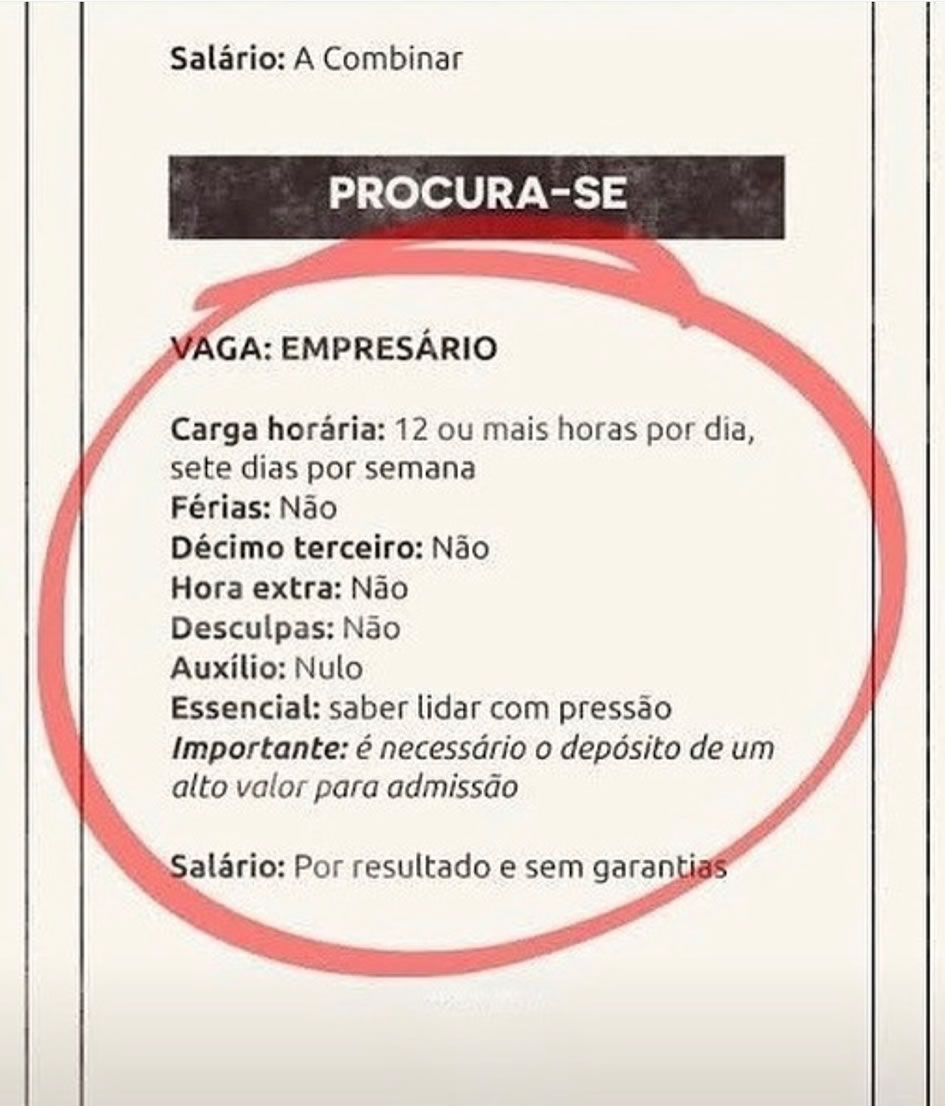Vaga de empresário: trabalhe muito, ganhe pouco e sofra com estilo