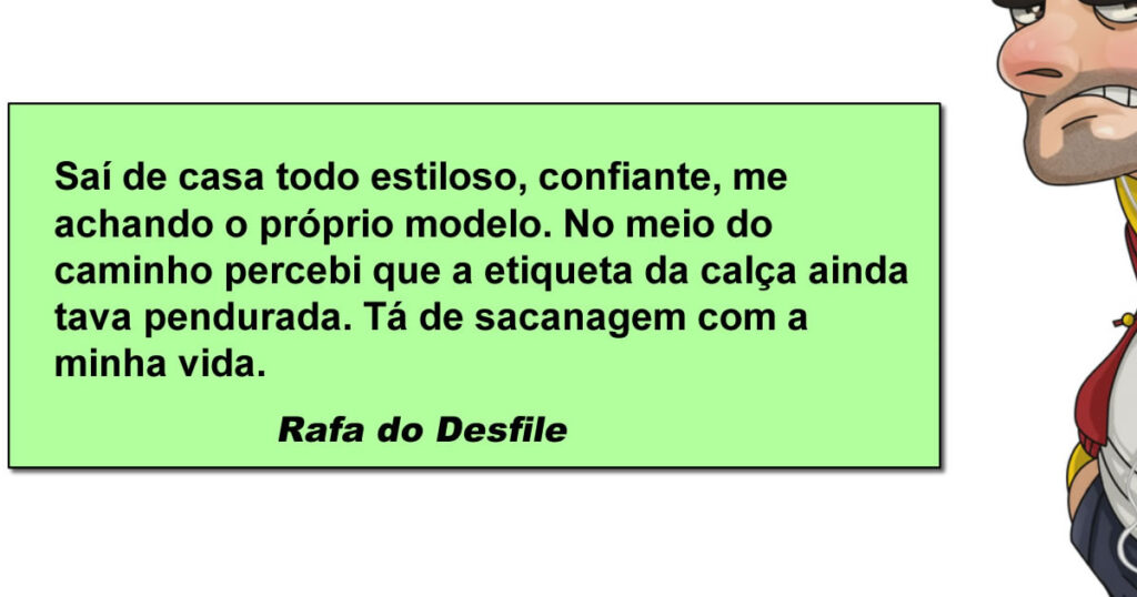 O dia em que a etiqueta cancelou o meu desfile O dia em que a etiqueta cancelou o meu desfile
