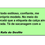 O dia em que a etiqueta cancelou o meu desfile