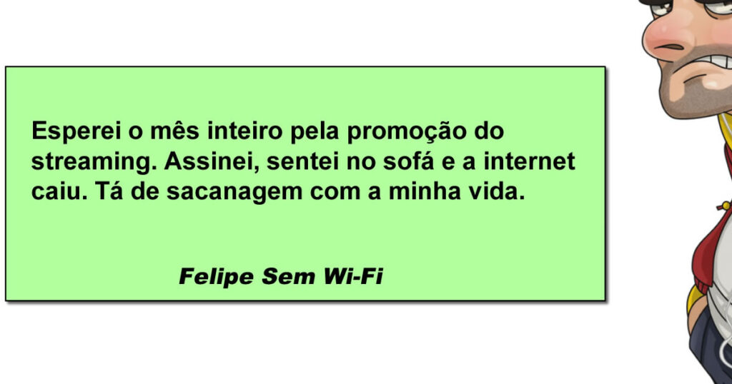 Quando a promoção chega antes do Wi-Fi desistir da sua vida