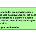 Despertador, o maior sabotador de vidas saudáveis do planeta