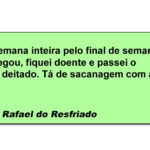 O final de semana que esperou você a semana inteira só para acabar com sua dignidade