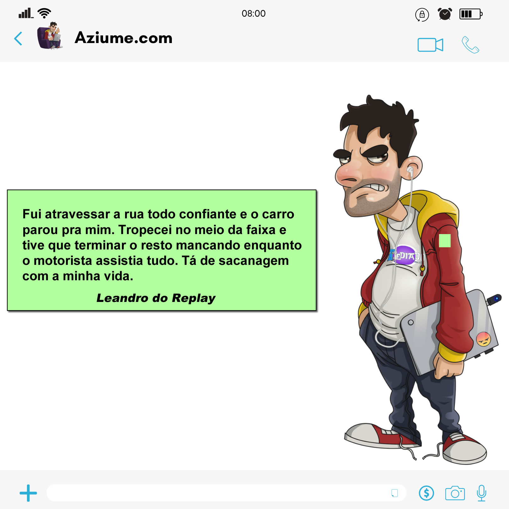 Quando sua confiança atravessa a rua, mas sua coordenação fica para trás