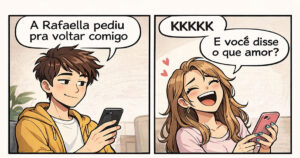 Terminou o namoro sem avisar e seguiu a programação normal