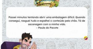 Quando abrir um pacote vira batalha e o conteúdo decide fugir do mapa