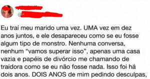 Ela achou que “foi só uma vez” era argumento suficiente pro casamento continuar