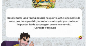 A faxina que encontrou tudo, menos vontade de continuar