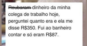 A ladra ficou indignada ao descobrir que a vítima exagerou no prejuízo