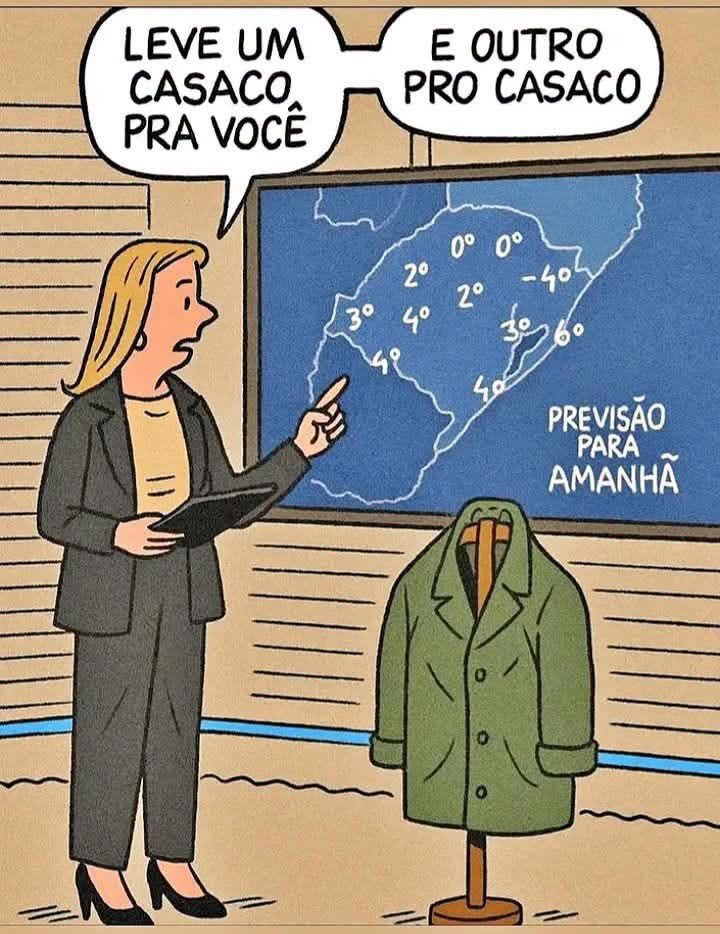 O inverno brasileiro já exige casaco até para o casaco