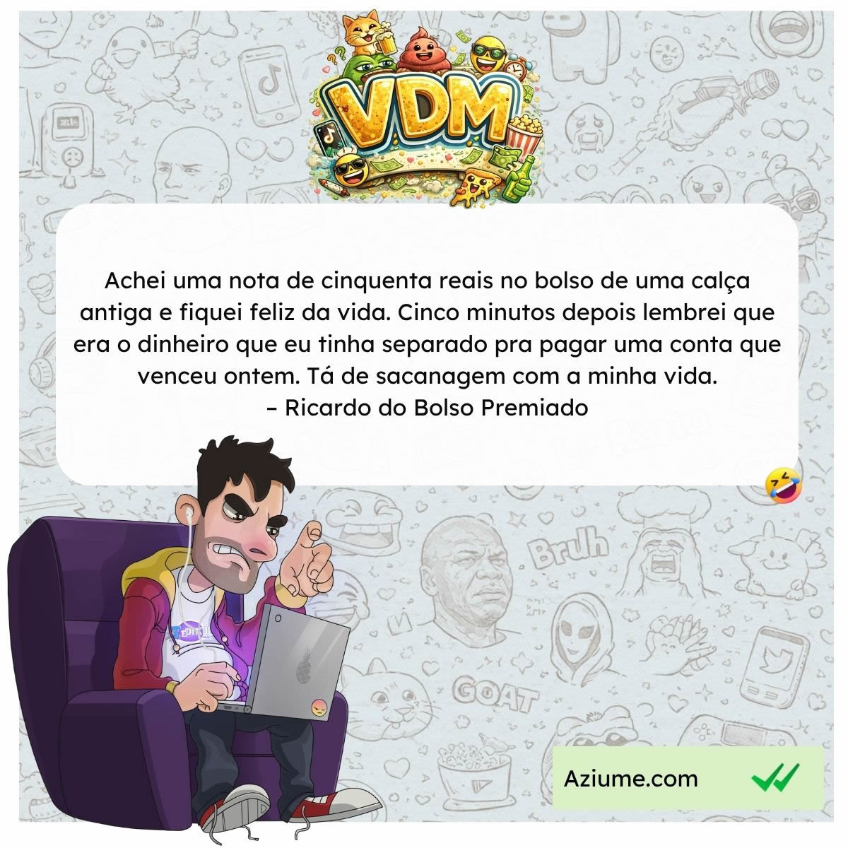 A alegria de encontrar dinheiro no bolso dura até a memória entrar em ação