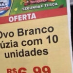 A dúzia com 10 ovos que fez o brasileiro duvidar da matemática