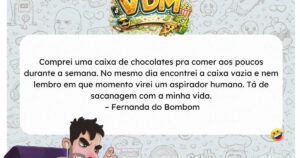 A caixa de chocolates que deveria durar uma semana não durou nem um dia