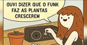 A teoria mais brasileira sobre música que até as plantas rejeitariam