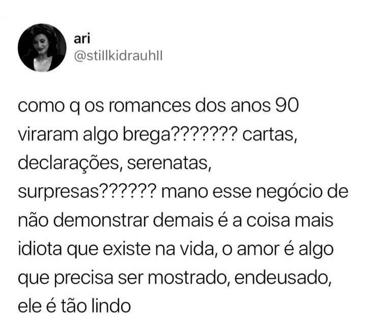 O amor ficou brega ou a gente simplesmente desaprendeu a demonstrar?