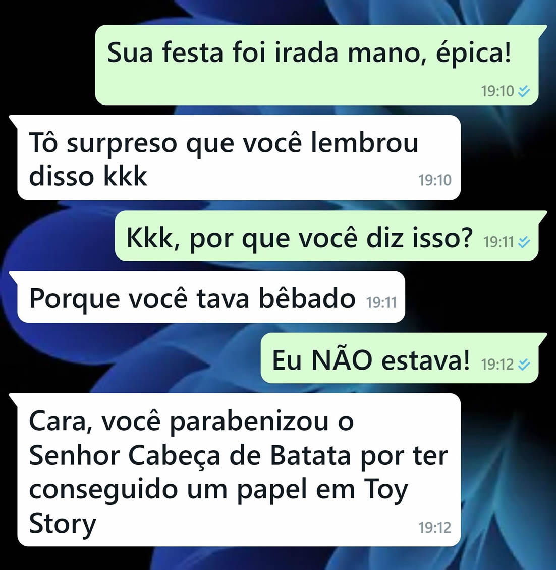 O parabéns virou uma exposição pública das maiores vergonhas da festa
