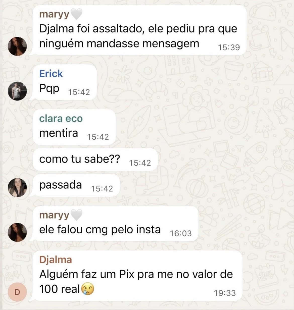 O suposto assalto terminou com um pedido de Pix de R$ 100