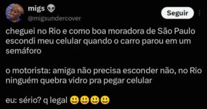 A paulista que descobriu que no Rio até o celular precisa de seguro de vida