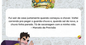 A chuva brasileira tem um talento especial para escolher a pior hora