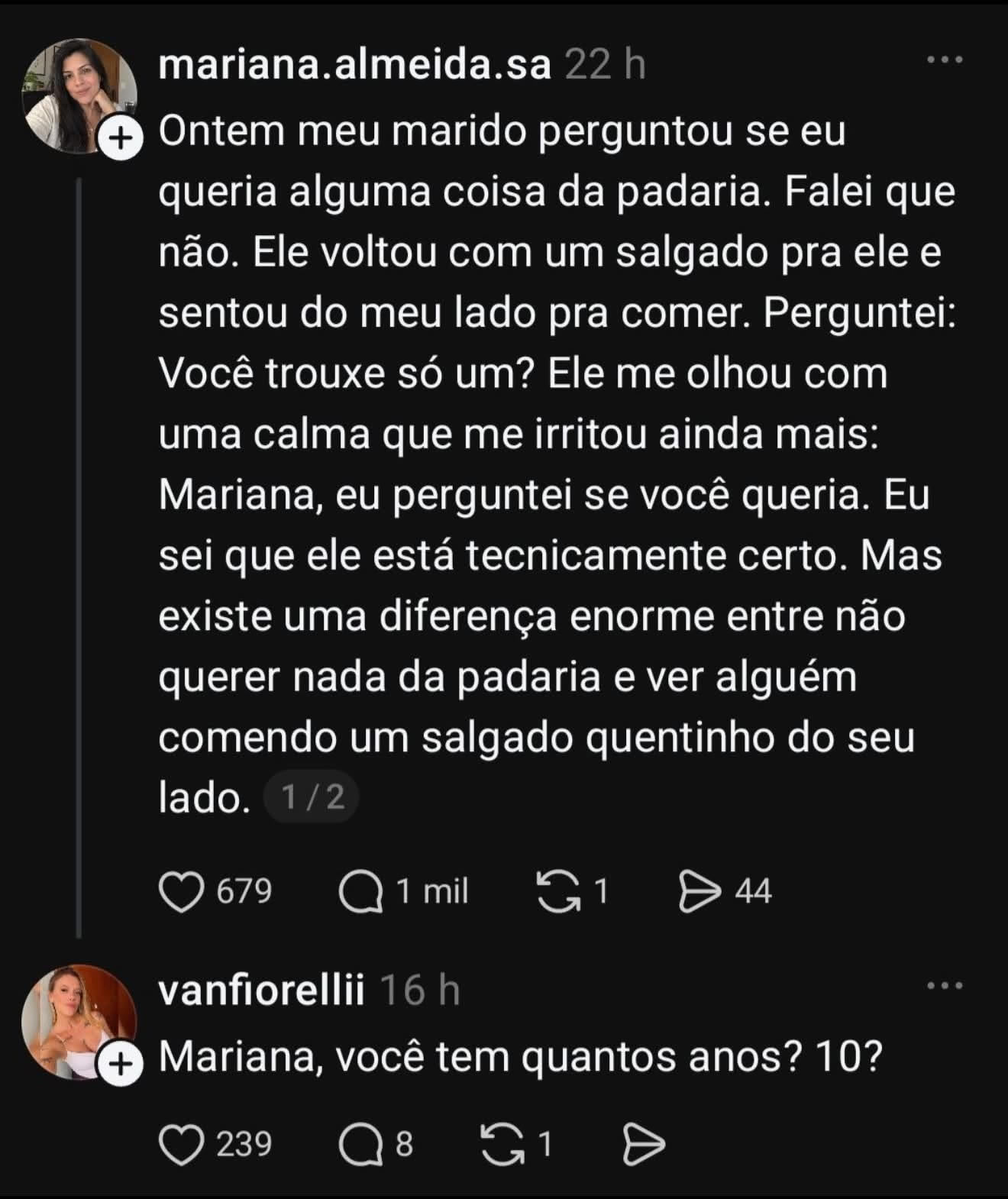 Ela disse que não queria nada da padaria e se arrependeu em segundos