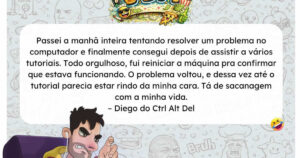 O problema do computador voltou justamente quando você achou que tinha vencido